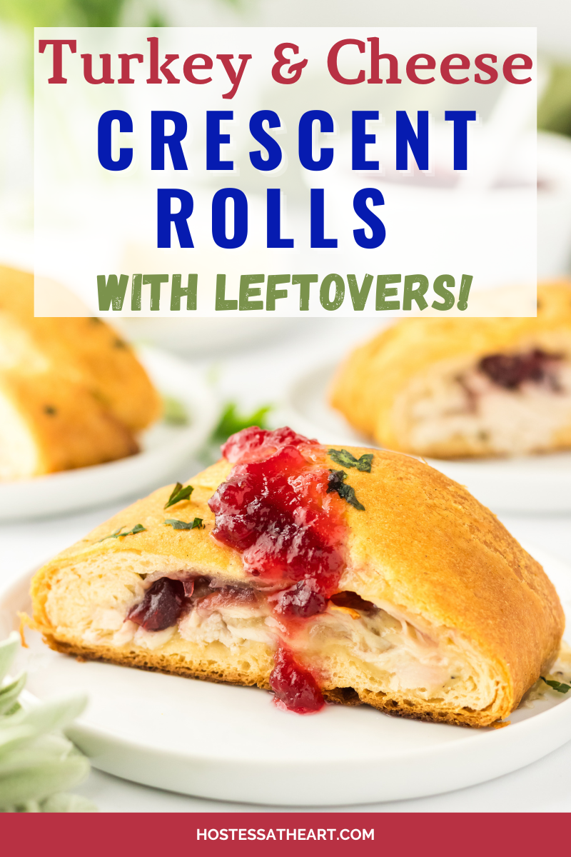 Pinterest image of a sliced crescent roll braid filled with turkey, cranberries and brie.