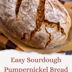 An image for Pinterest of an angled view of no-knead sourdough Pumpernickel Bread - Hostess At Heart