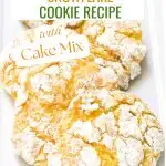 Image for Pinterest of lemon crinkled cookies stacked on a plate. Hostess At Heart