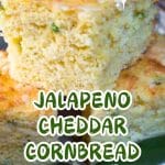An image for Pinterest of three slices of sweet and spicy cornedbread stacked on each other - Hostess At Heart