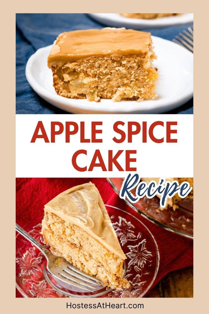 An image for Pinterest of a caramel apple cake baked two ways. The top image is a slice of sheet cake and the bottom image is a slice of a two layer cake . Hostess At Heart