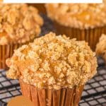 Image for Pinterest of a side view of sourdough discard pumpkin muffins with crunchy brown sugar crumble topping - Hostess At Heart