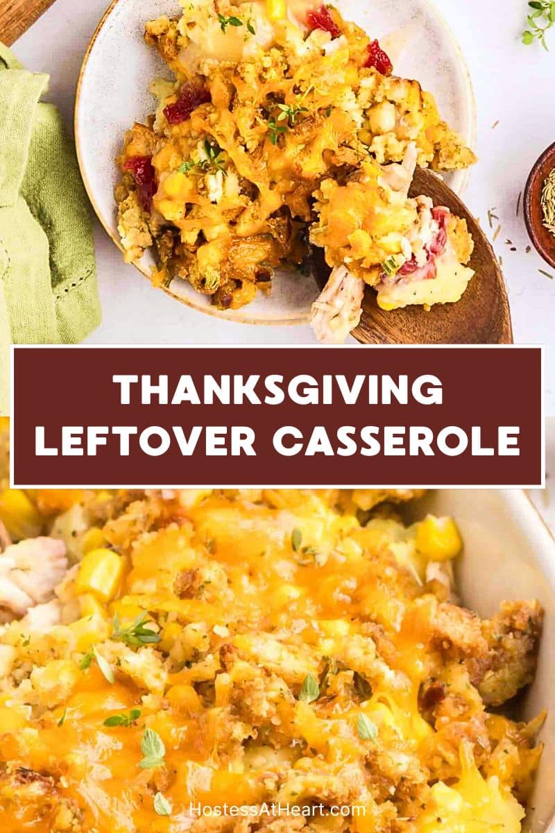 An image for Pinterest of a casserole dish filled with a baked golden brown Thanksgiving casserole topped with melted cheese - Hostess At Heart