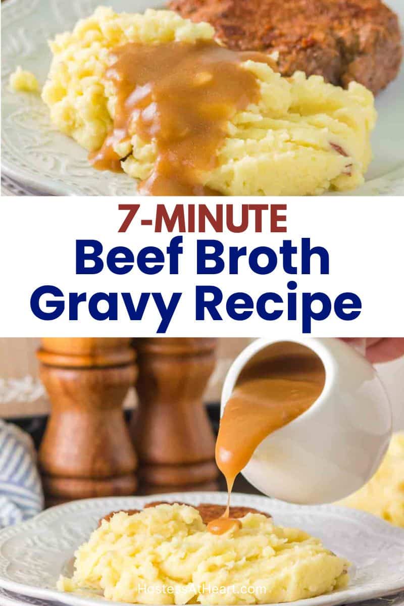 Two images for Pinterest. Top is rich beef gravy poured over creamy mashed potatoes the bottom image is smooth beef gravy in white gravy boat pouring over mashed potatoes - Hostess At Heart