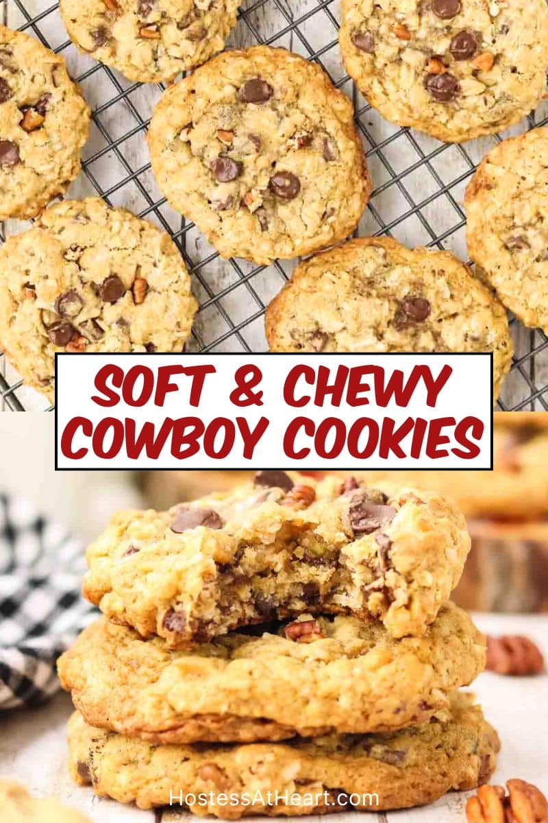 A two photo image for Pinterest. The top photo is a cooking rack filled with golden brown cowboy cookies loaded with chocolate chips, coconut, and pecans. The bottom image is a stack of three cookies with a bite out of the top one showing a soft and tender crumb.