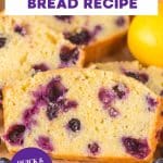 An image for Pinterest of a Moist slice of blueberry lemon sourdough bread with visible berries. Hostess At Heart
