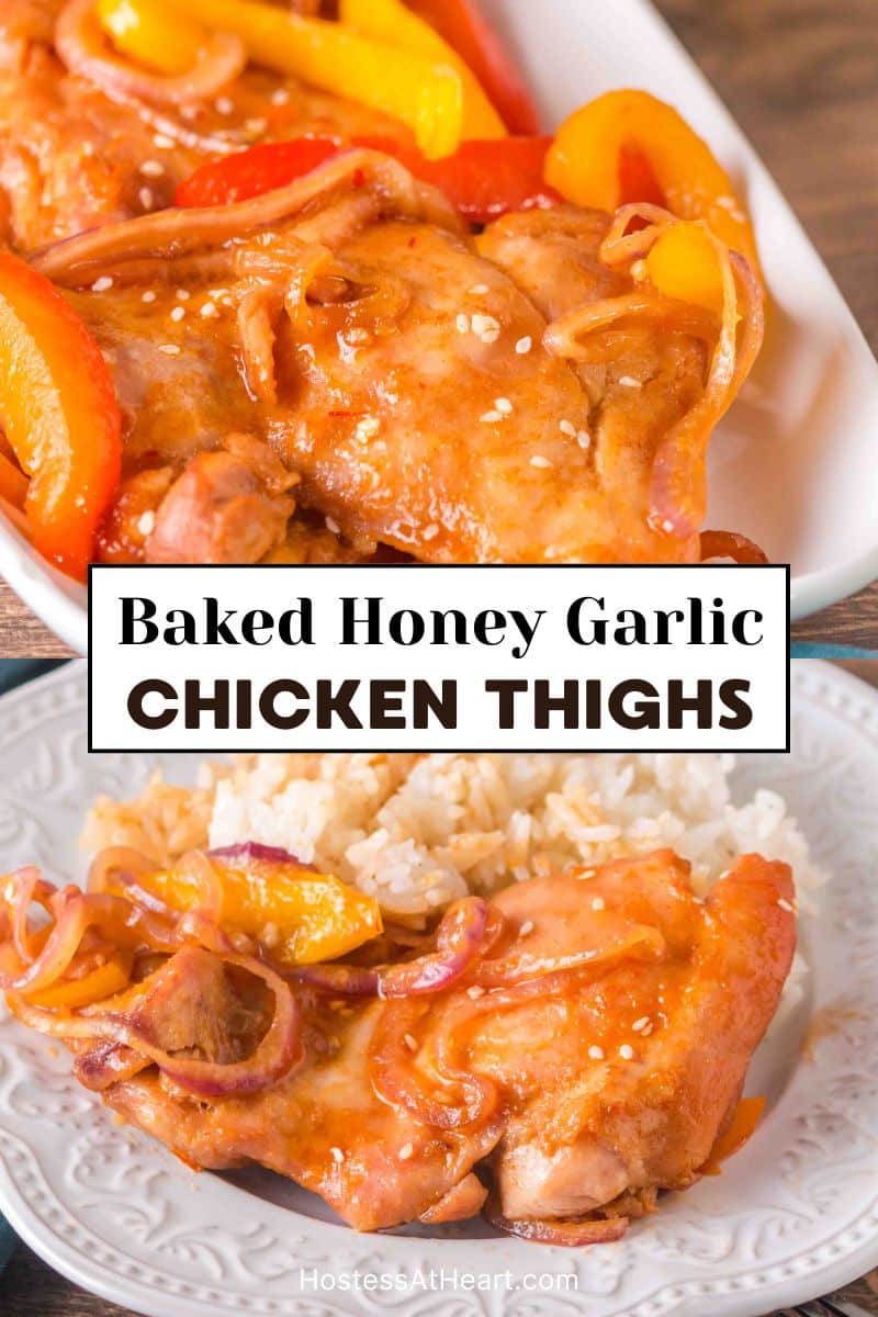 Two photo image for Pinterest of Honey Garlic Chicken Thigh Sheetpan dinner. Top image is on a serving platter and the bottom is of a plated serving with white rice. Hostess At Heart
