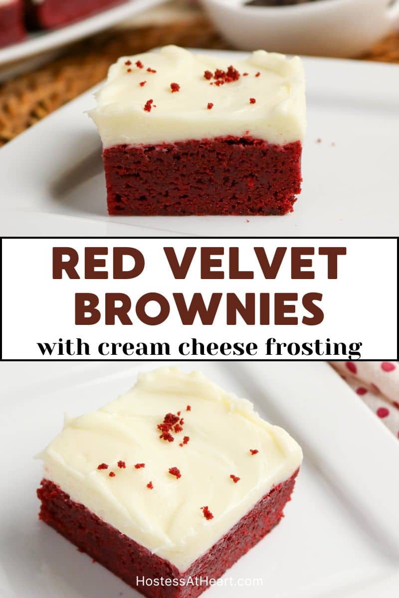 An image of 2 photos for Pinterest of red velvet brownies with cream cheese frosting on white plates garnished with red cake crumbs. Hostess At Heart