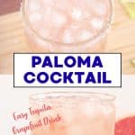Two photo image for Pinterest of a tequila grapefruit drink in a salt-rimmed cocktail glass. The title "Paloma Cocktail" sits between the images. Hostess At Heart