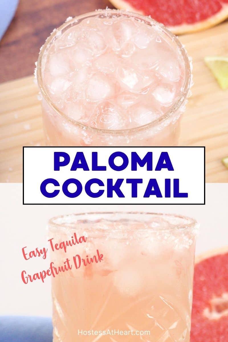 Two photo image for Pinterest of a tequila grapefruit drink in a salt-rimmed cocktail glass. The title "Paloma Cocktail" sits between the images. Hostess At Heart
