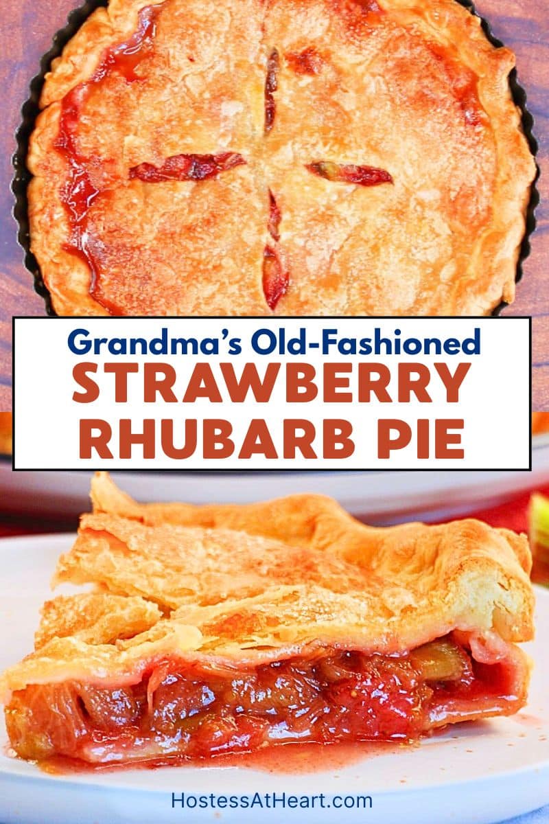An old-fashioned strawberry rhubarb pie that's baked in a buttery flaky crust and filled with a sweet tart filling.