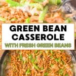 An image for Pinterest of a Green beans casserole with fresh green beans topped with crispy fried onions in a skillet. Hostess At Heart
