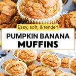 An image for Pinterest of beautifully golden baked pumpkin banana muffins pilled on the muffins tin. Hostess At Heart