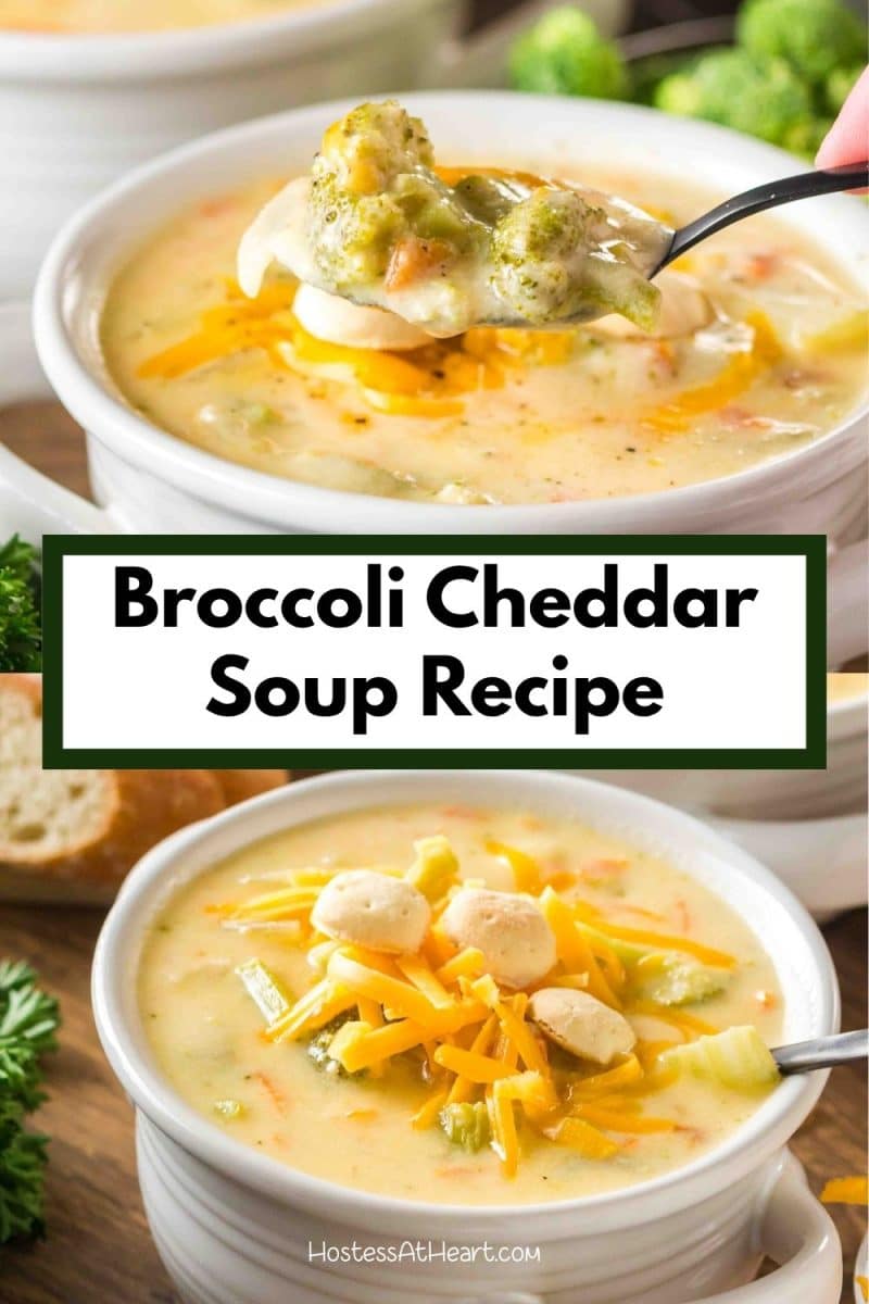 Broccoli cheddar soup recipe Pinterest pin with text overlay. Hostess At Heart