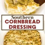 A collage for Pinterest of Southern Dressing recipe. One image is of the baking dish and the other is of a wooden spoon filled with a serving of the moist stuffing. Hostess At Heart